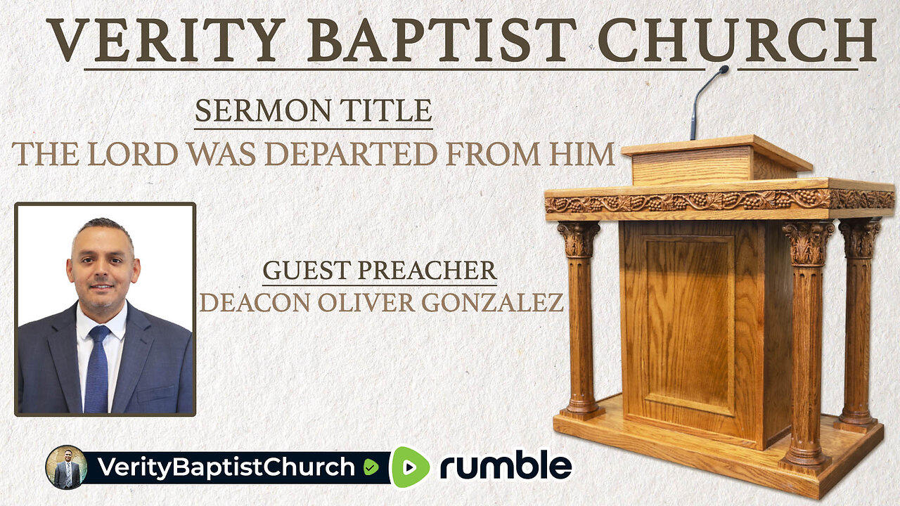 The Lord Was Departed from Him | Deacon Oliver Gonzalez