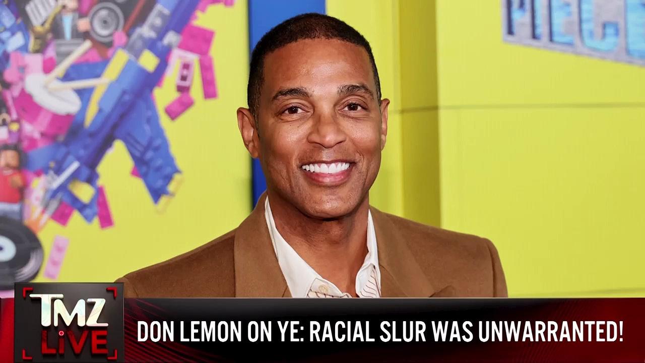 Don Lemon's Unsure Why Kanye Hates Him, Says His Racial Slur Was Unwarranted | TMZ Live