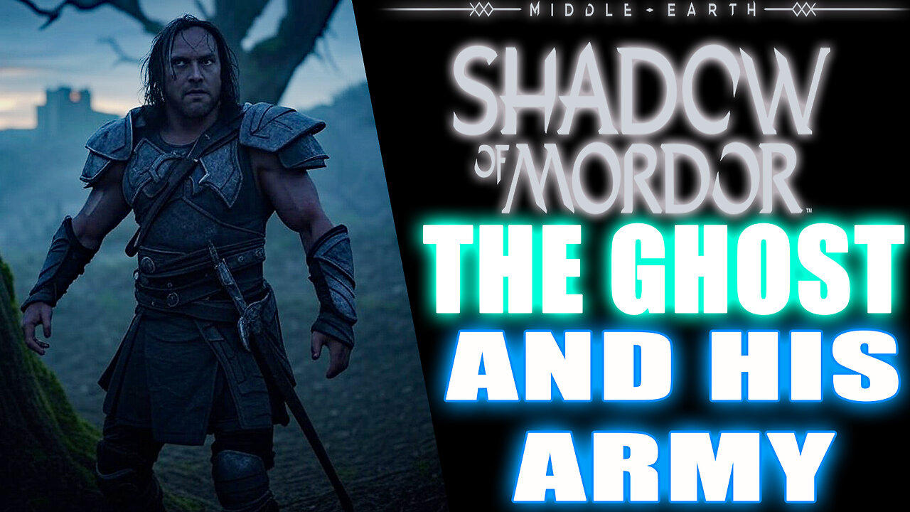 Middle-earth Shadow of Mordor  The Ghost and his Army #RumbleTakeOver #RumbleGaming