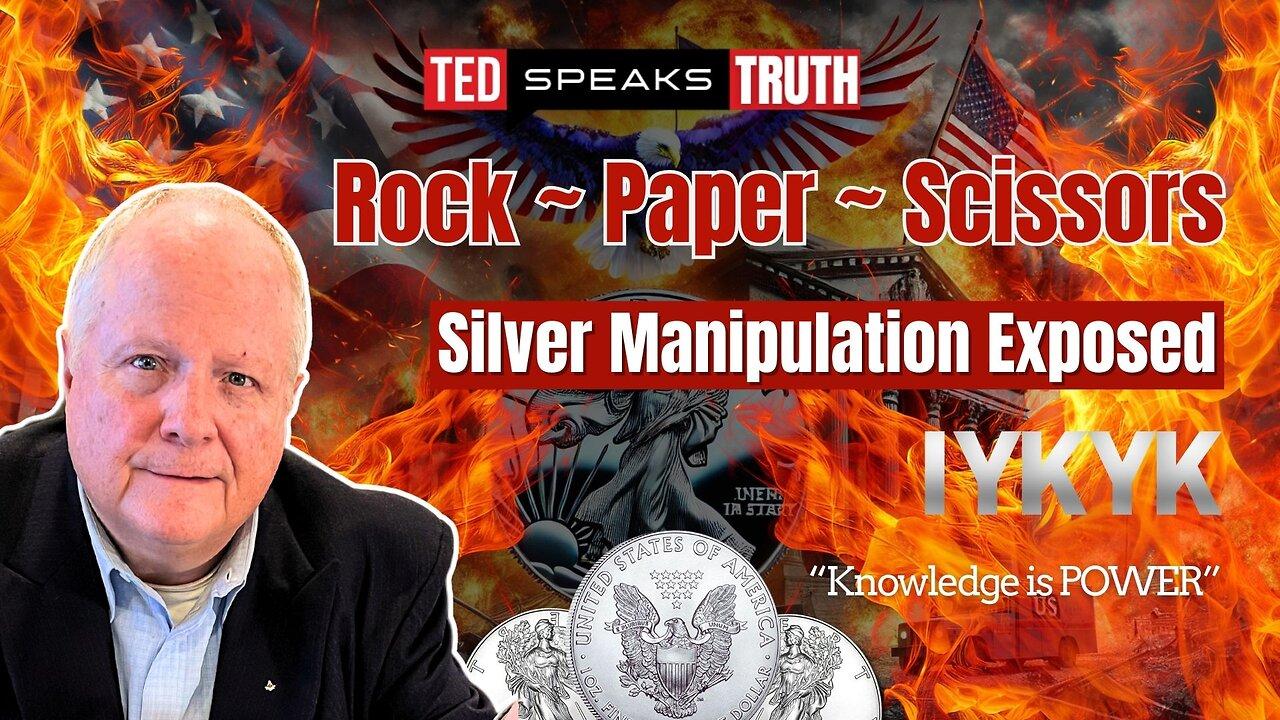 Rock ~ Paper ~ Scissors Silver Manipulation Exposed ~I Y K Y K~ “Knowledge is POWER”