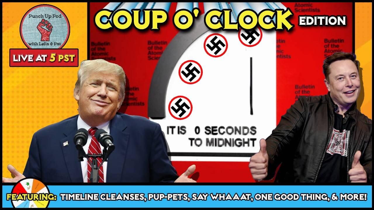 Coup o' Clock Edition!