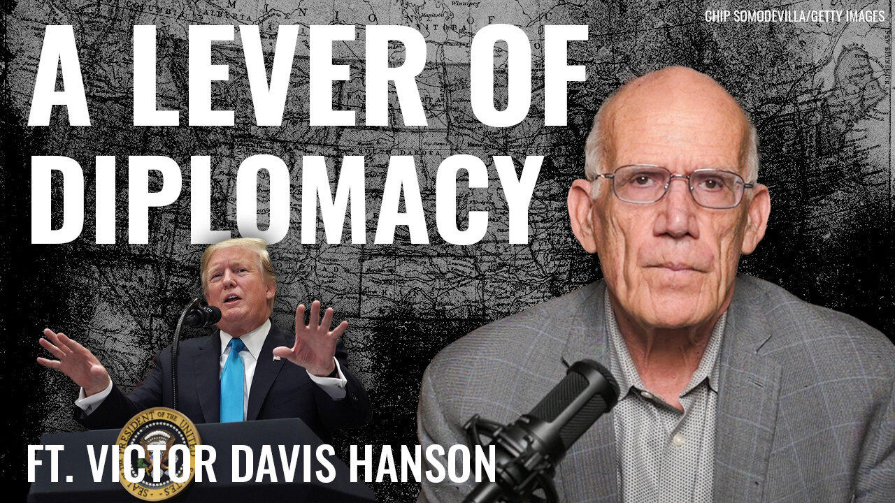 Victor Davis Hanson: Donald Trump’s Tariff Diplomacy Is Working