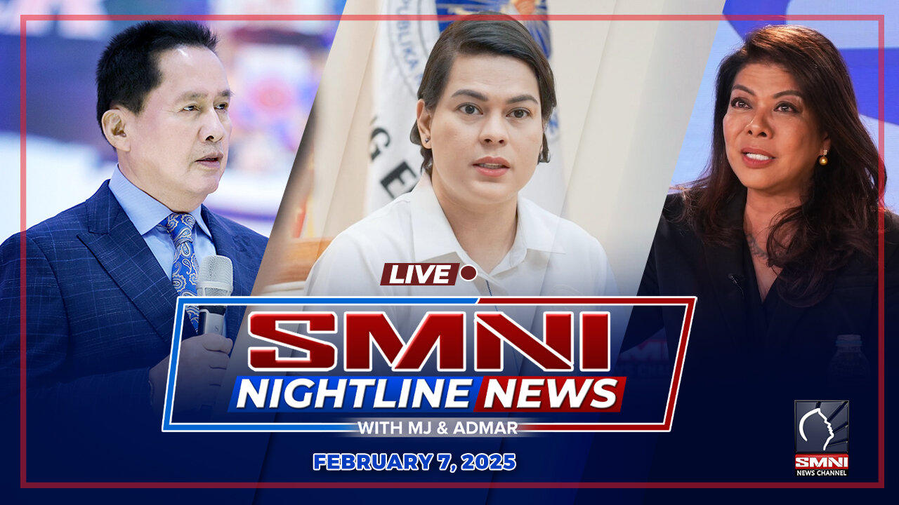 LIVE: SMNI Nightline News with Jason Rubrico & Admar Vilando  | February 7, 2025 - Biyernes