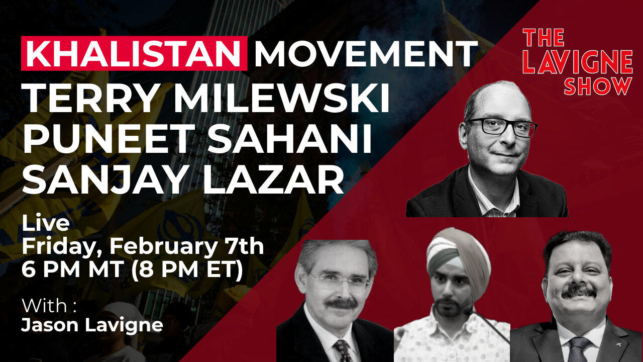 Khalistan Movement w/ Terry Milewski, Puneet Sahani & Sanjay Lazar