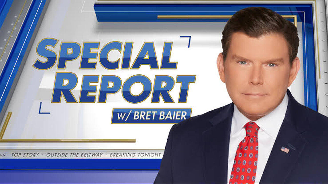 Special Report with Breat Baier (Full Episode) | Monday February 10