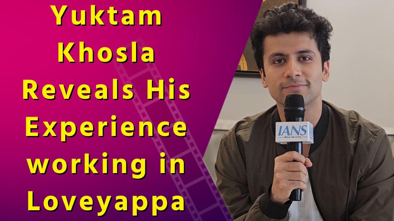 Exclusive: Yuktam Khosla Discusses His Role in Loveyappa