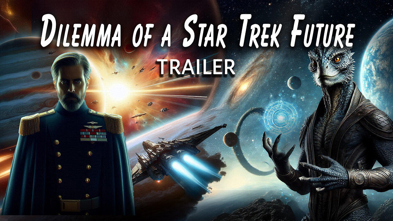 Trailer for Dilemma of a Star Trek Future Webinar