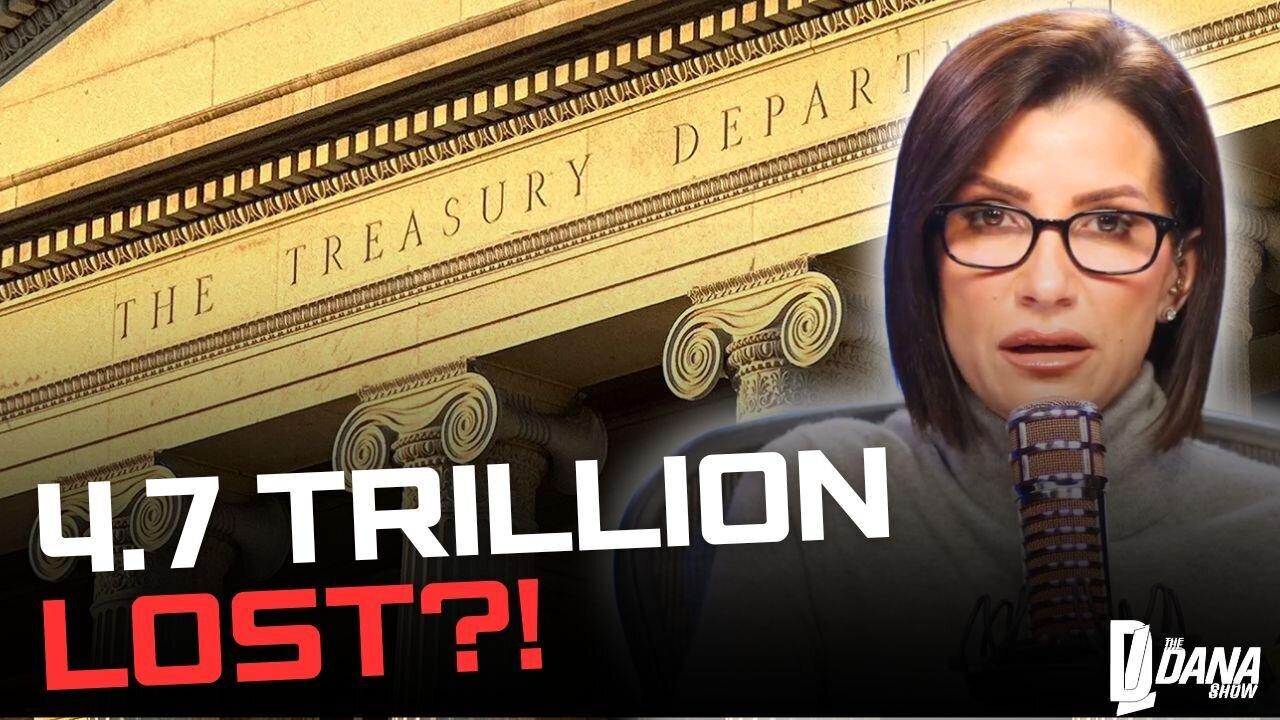 4.7 TRILLION MISSING? | The Dana Show LIVE On Rumble!