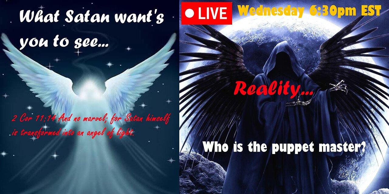 LIVE WEDNESDAY AT 6:30PM EST - World News - Biblical Prophecy - Who is the Puppet Master?