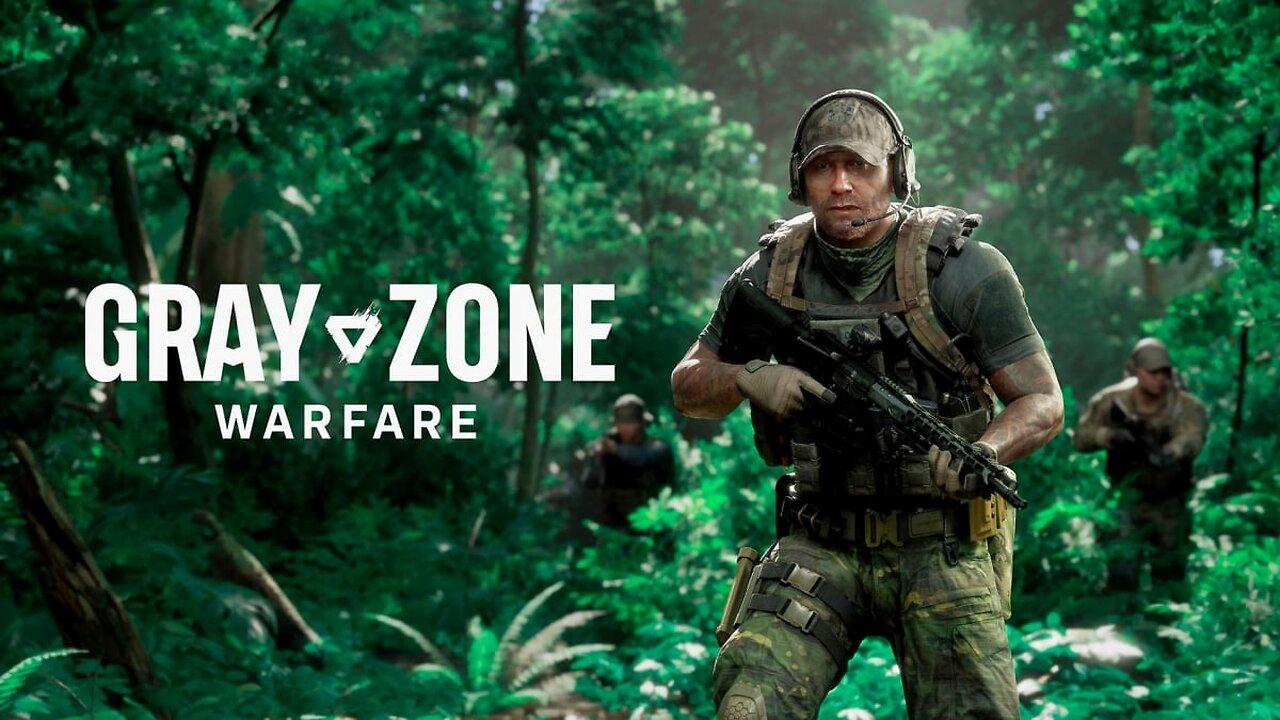 **Gray Zone Warfare** Episode 192: I can do this. Next task