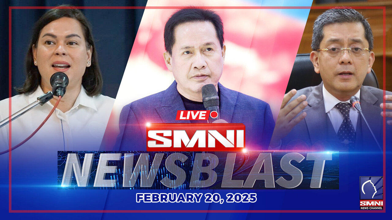 LIVE: SMNI NewsBlast | February 20, 2025