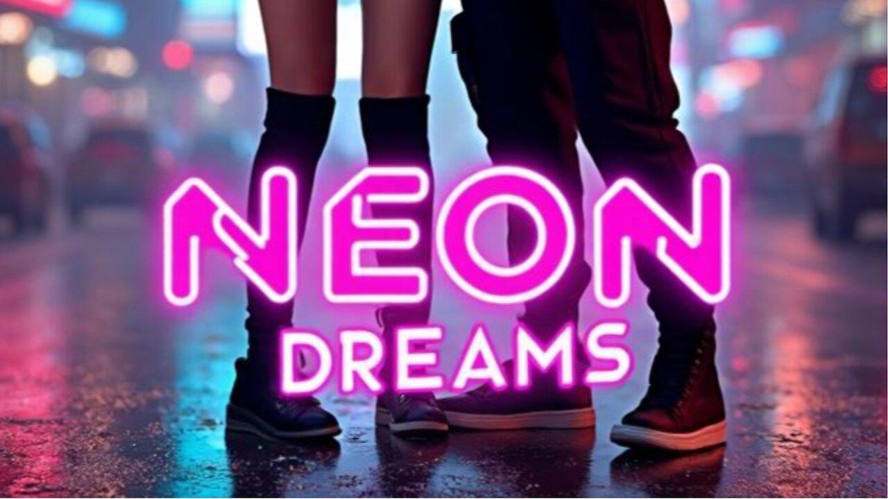 NEON DREAMS