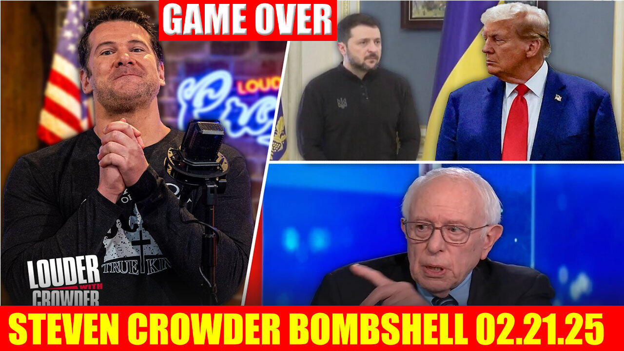 STEVEN CROWDER BOMBSHELL 02.21.2025 🔥 Trump Slams Dictator Zelensky: Why He NOW Has a Point, MrBeast, JULIE GREEN MINISTRIES,