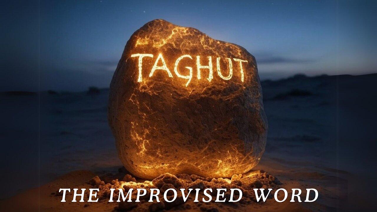 Want to Debunk the Taghut Myth? Watch This Now!