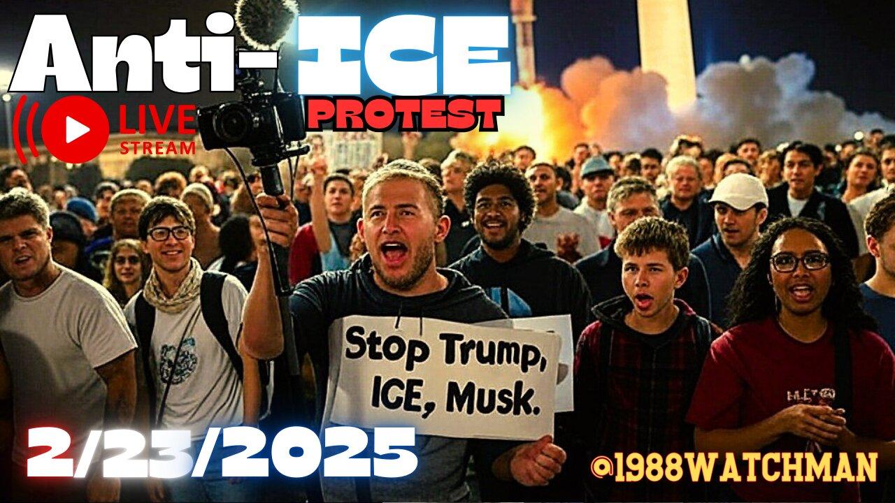 02/22/25 LIVE: Anti - Musk / ICE / Trump / Doge Protest