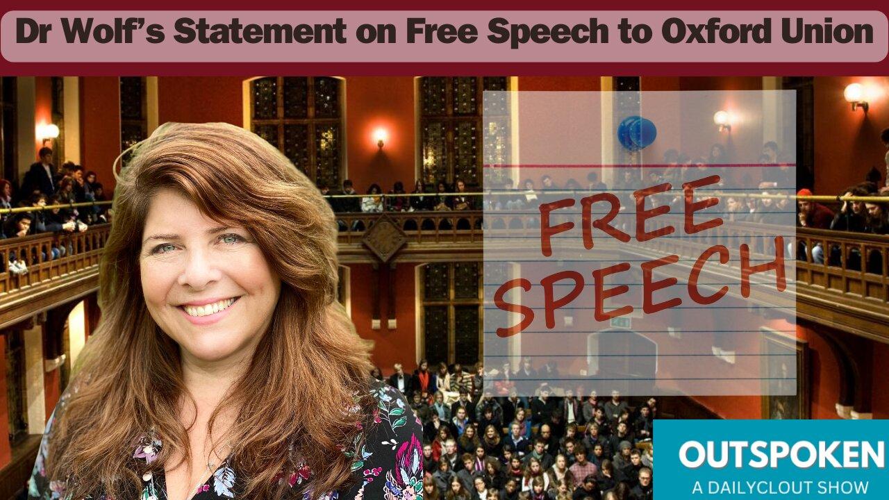 "Dr. Wolf’s Statement on Free Speech to Oxford Union"