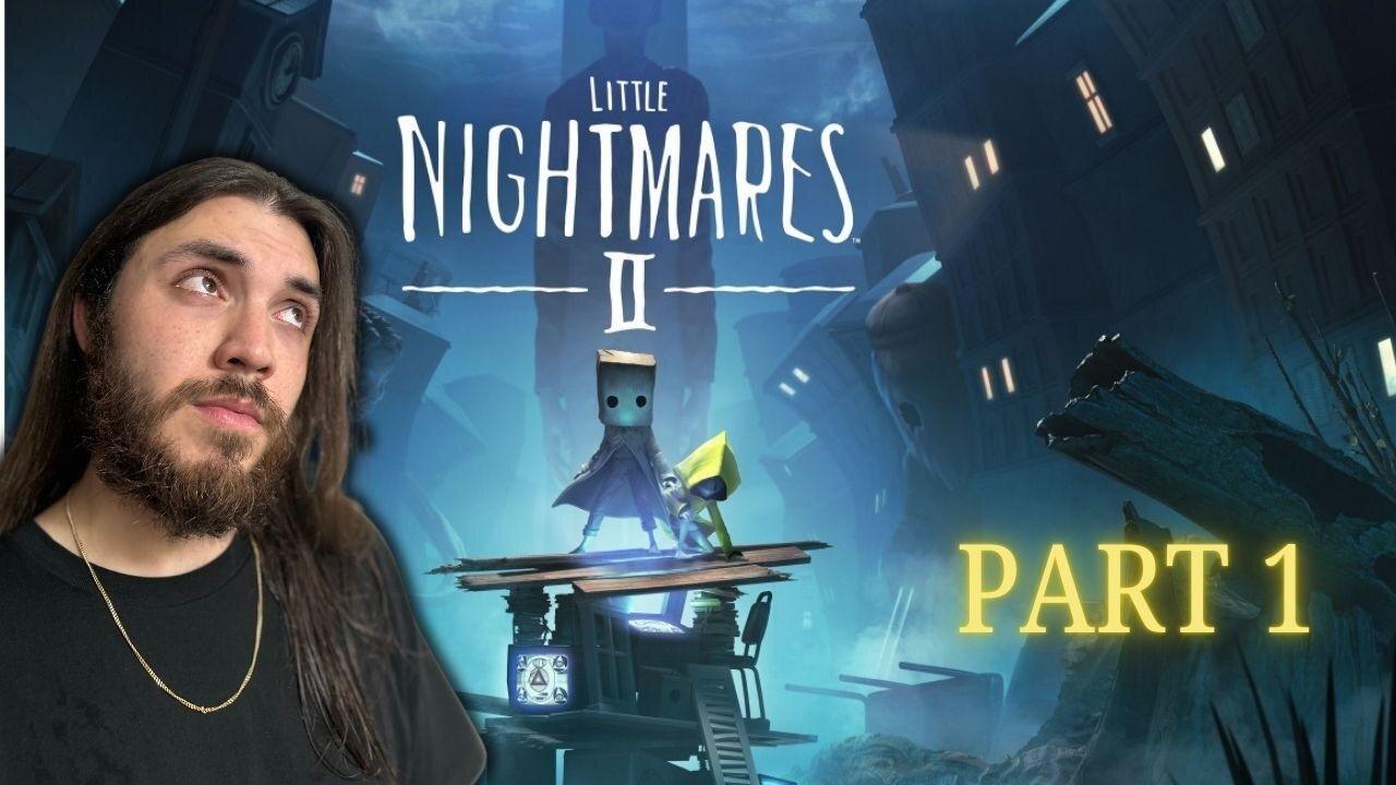 Little Nightmares II ~ Part 1 🕸️️ (First time playing!)