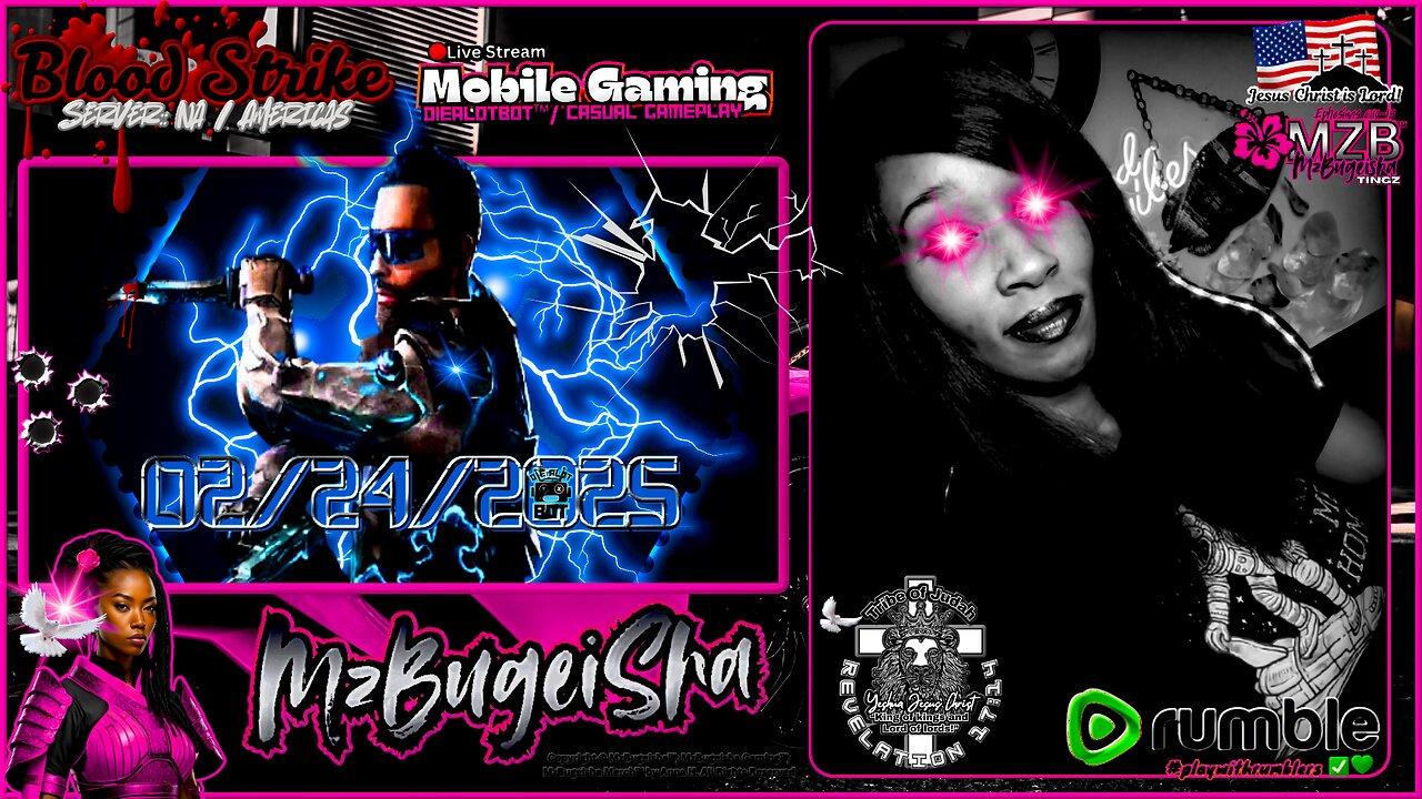 💛MZB Tingz™💛 "Mobile Gaming • [BS]Rank - Lv. 49/50 • DieAlotBot™" ✝️🕊️ | Rec.- 02/24/2025 | [