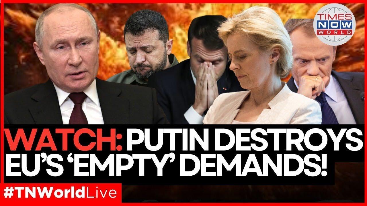 LIVE | ‘Ukrainian Crisis Cannot Be Resolved’: Putin Blasts EU’s MEDDLING in Explosive Interview!