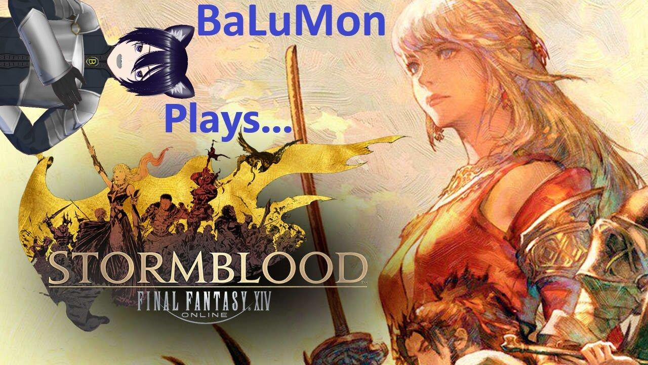 [VRumbler] BaLuMon PLAYS FF14 Stormblood #8