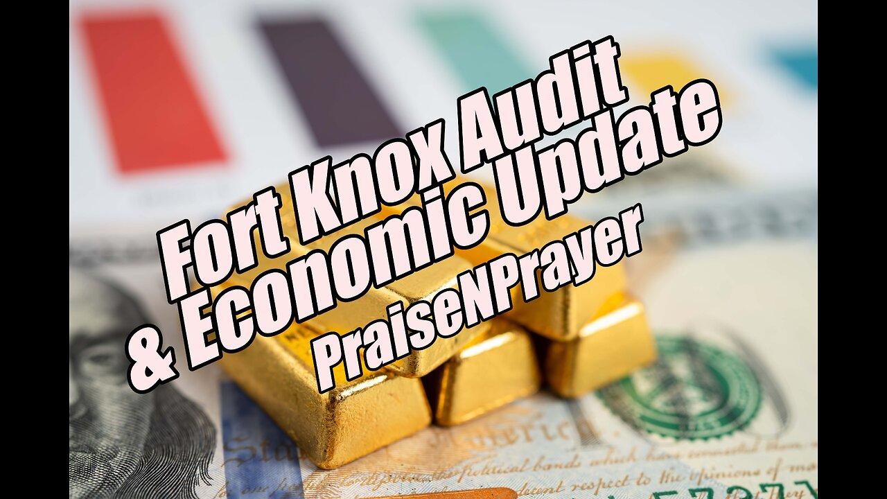 Fort Knox Audit. Economic Update. PraiseNPrayer. B2T Show, Feb 24, 2025