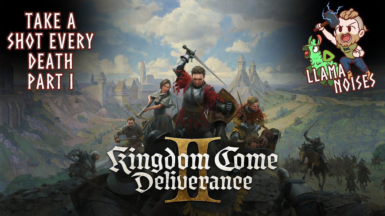 Llama Plays: Kingdom Come Deliverance II | Part I