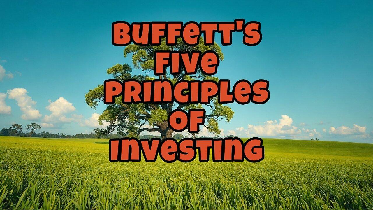 Buffett's Five Principles of Investing