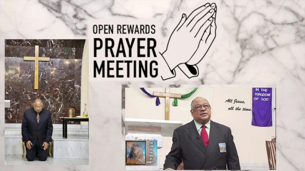 Open Rewards Prayer Meeting - 26 February 2025 At 7PM EST