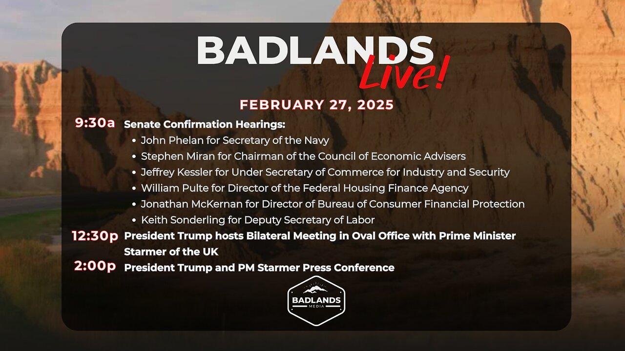 Badlands Media Special Coverage: February 27, 2025 - 9:30AM ET