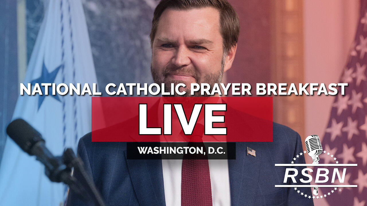LIVE: VP JD Vance Addresses National Catholic Prayer Breakfast - 2/28/25
