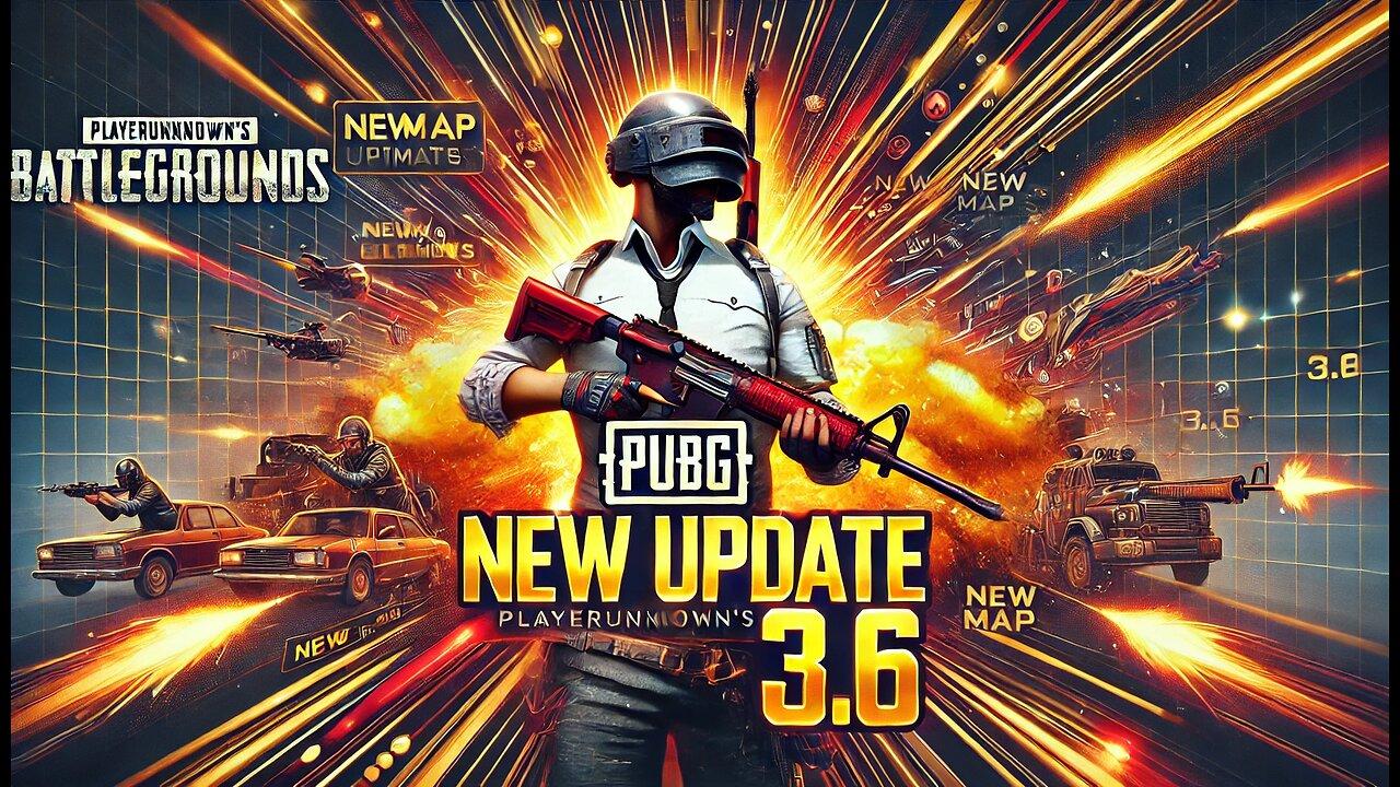 NEW PUBG 3.6 UPDATE FIRST PLAY FIND WHAT'S NEW IN THIS #RumbalTakeover