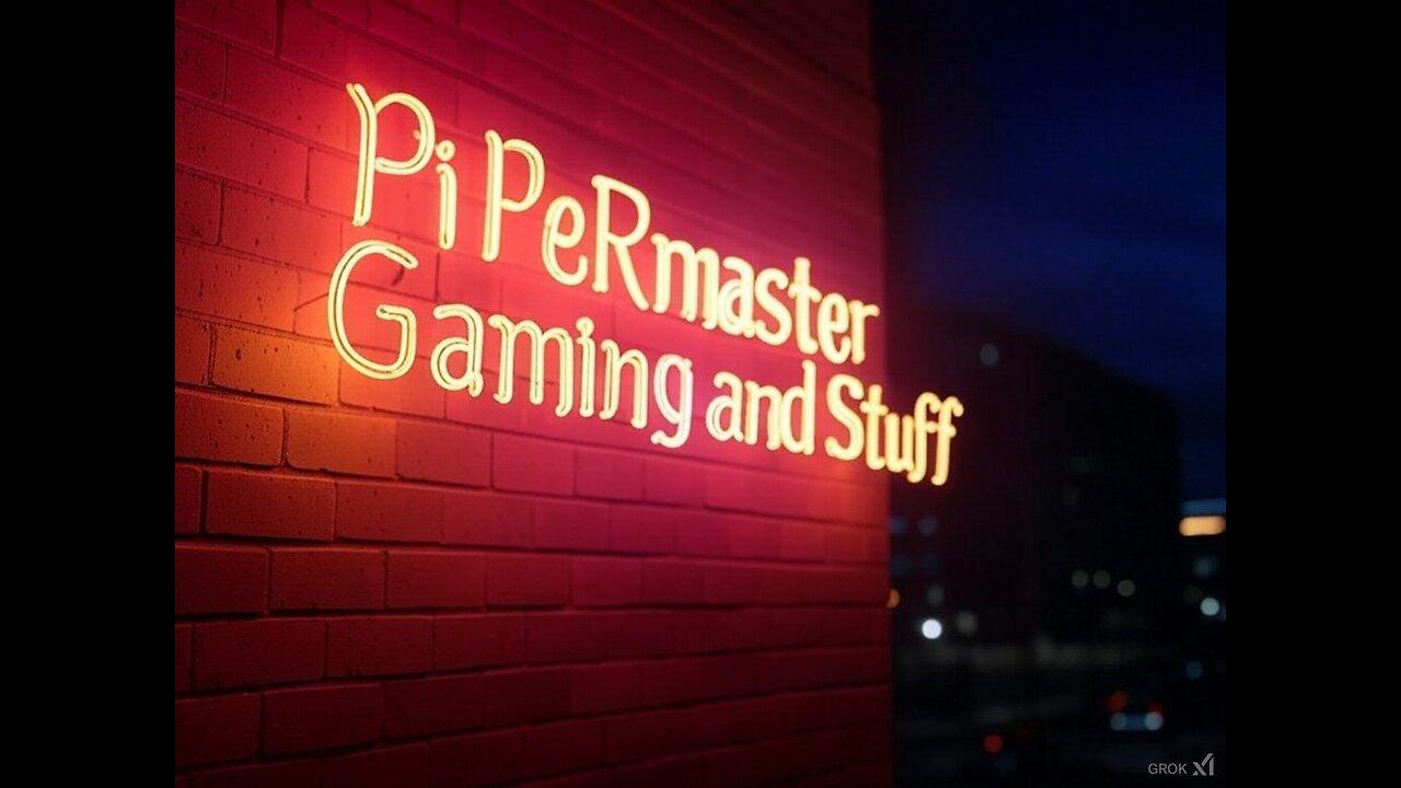 Pipermaster Gaming and Stuff LIVE ON RUMBLE!!!!!!!!!!!!!! (Coin Pusher Casino)