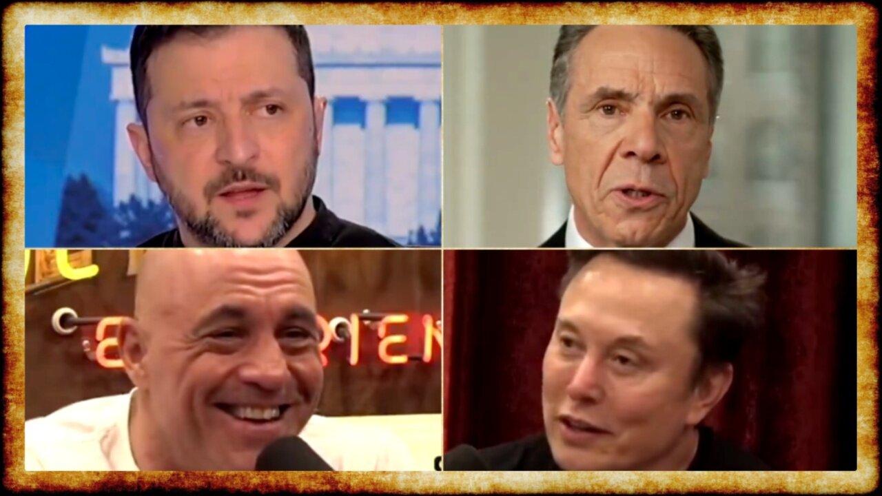 Zelensky in DAMAGE CONTROL Mode, Andrew Cuomo RUNNING For NYC Mayor, Elon on Rogan