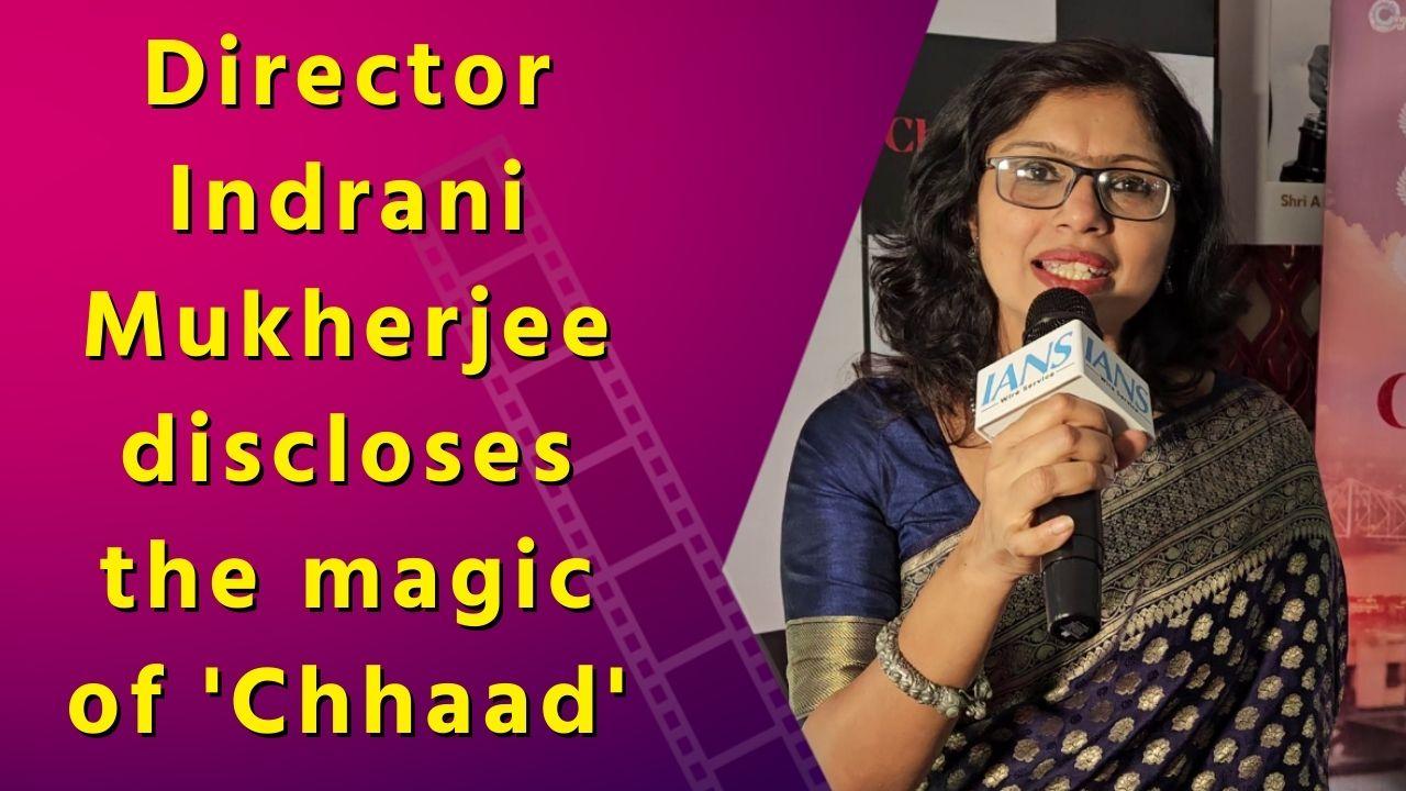 Exclusive Interview: National Award-winning director Indrani Mukherjee talks about film 'Chhaad'