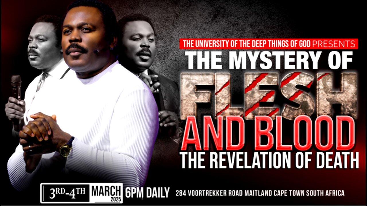 The University of the Deep Things of God | The Mystery Of Flesh And Blood With  Pastor John Anosike