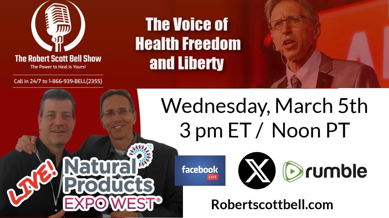 LIVE from Natural Products Expo West, Mennonite Measles, Toxic Chemicals & Kids, Lakeland Bans Fluoride, Aseem Malhotra MAHA