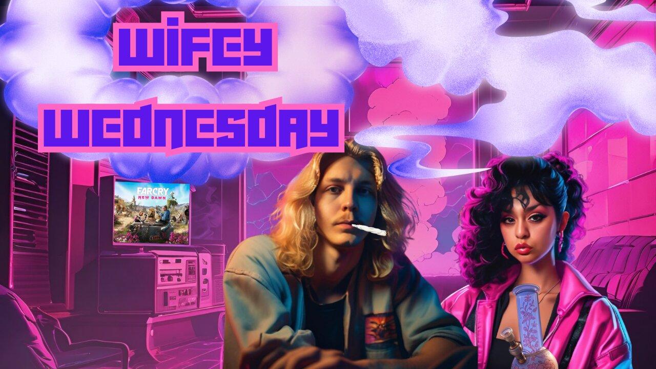 wifey Wednesday | far cry new dawn | part five