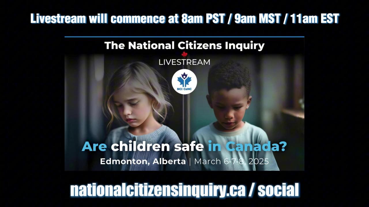 National Citizens Inquiry - Edmonton 2025 Hearings - Day 2 - Friday March 7, 2025