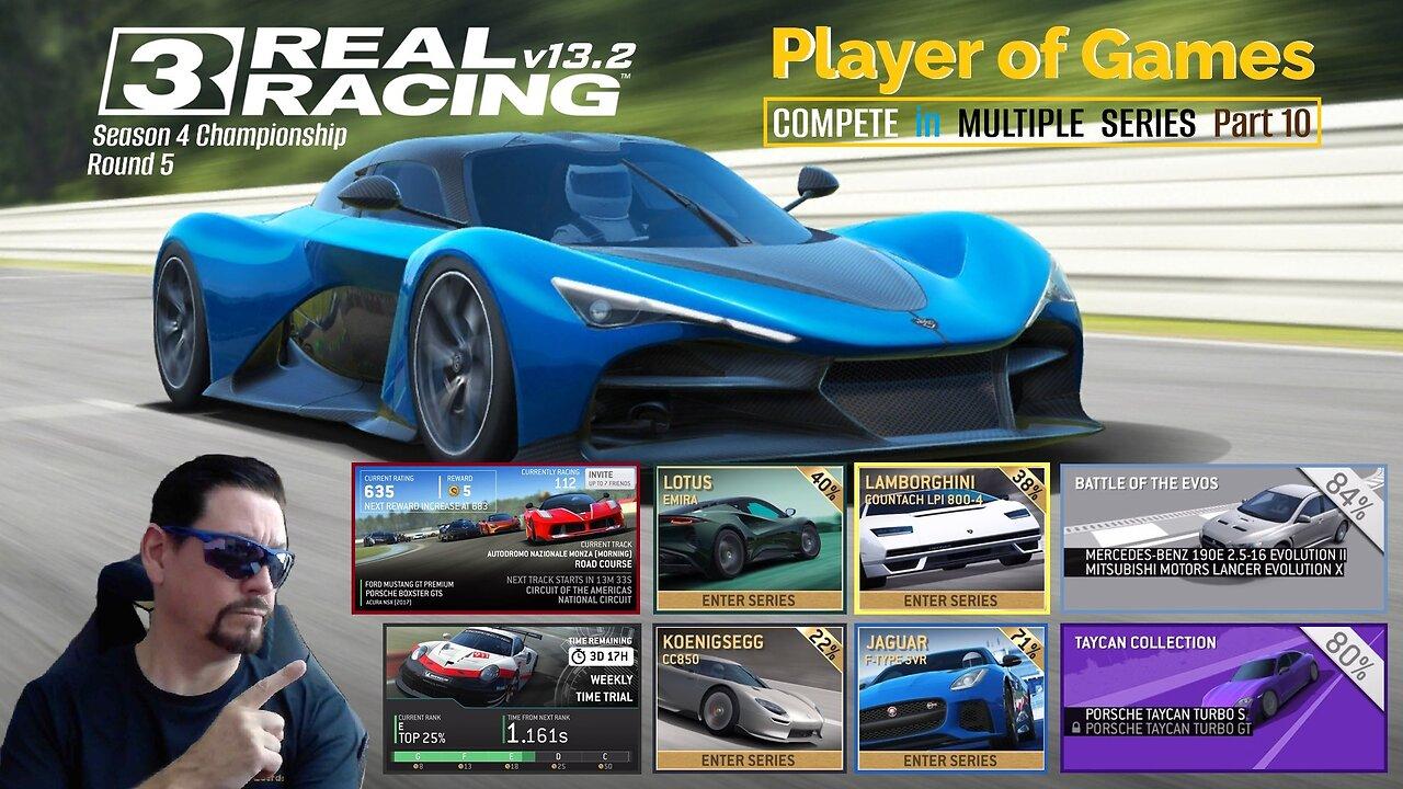 Player of Games: Real Racing 3 Update 13.2: COMPETE in MULTIPLE SERIES Part 10