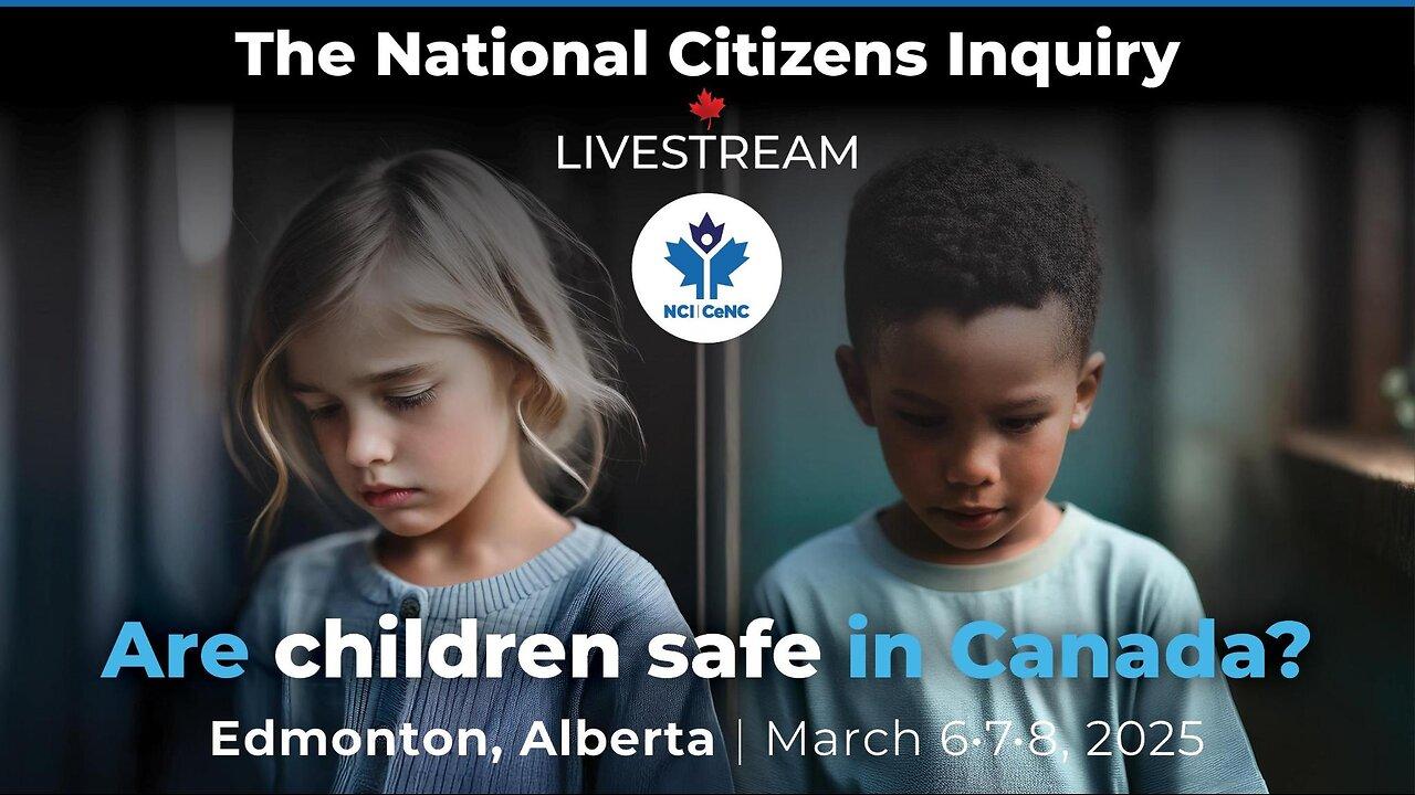 National Citizens Inquiry - Edmonton 2025 Hearings - Day 3 - Saturday March 8, 2025