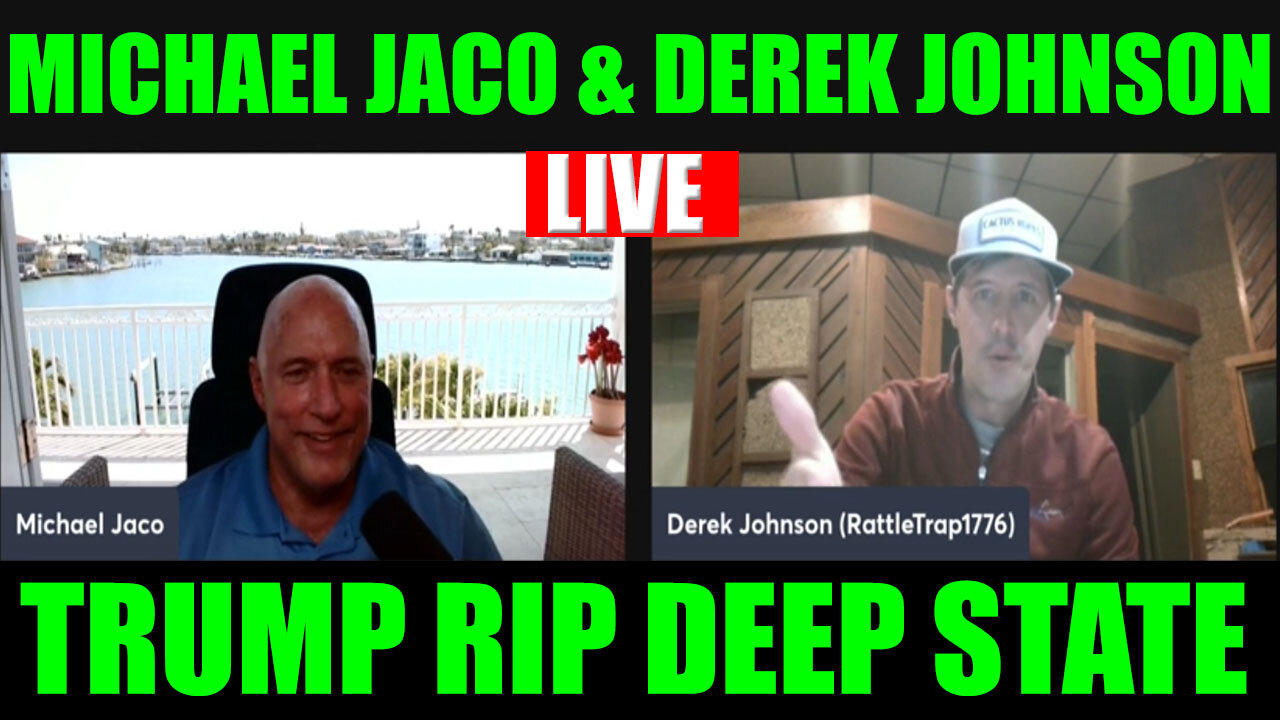 Derek Johnson & Michael Jaco Huge 03/12/2025: Trump RIP Deep State, SG ANON, X22 REPORT, AND WE KNOW