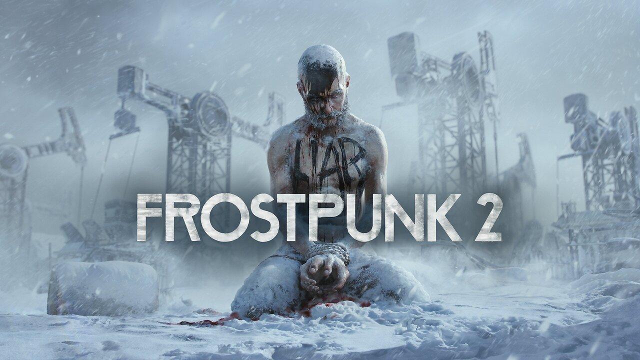 Crashing Frostpunk 2 Stream