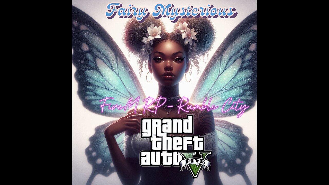FiveM Friday - Rumble City RP: A Fairy Of A Different Color