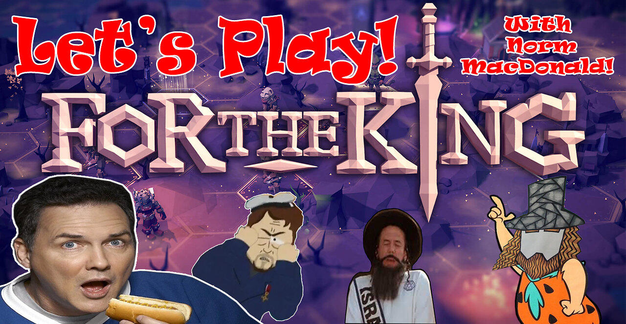 Let's Play For The King! With Norm MacDonald