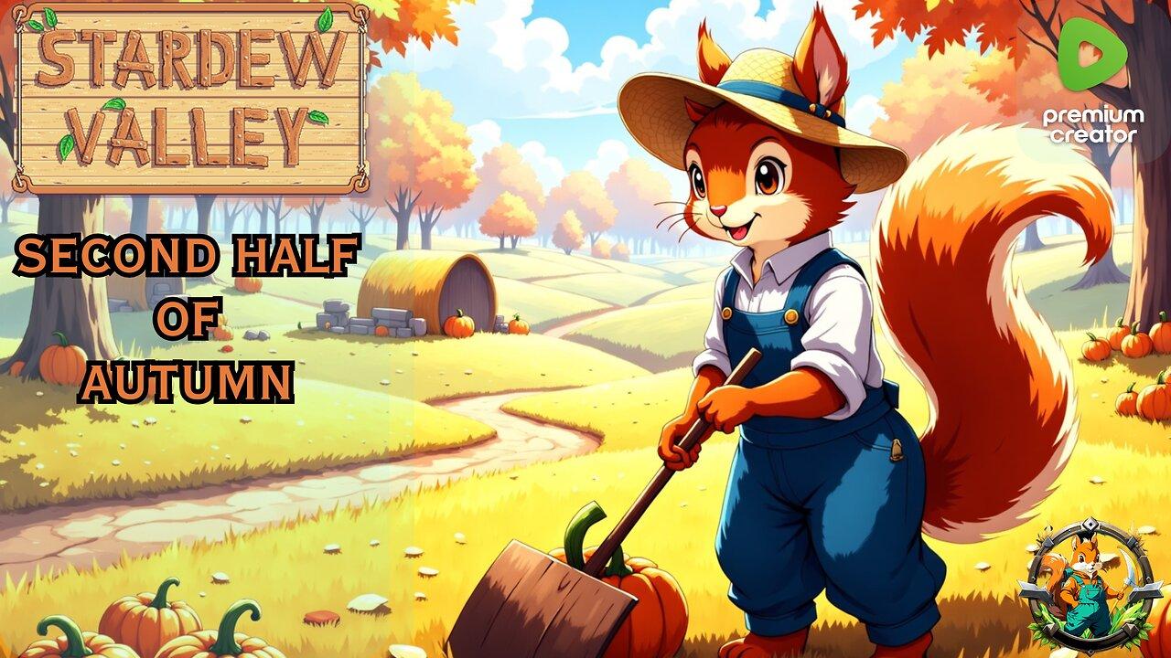Stardew Valley, Second Half of Fall :)