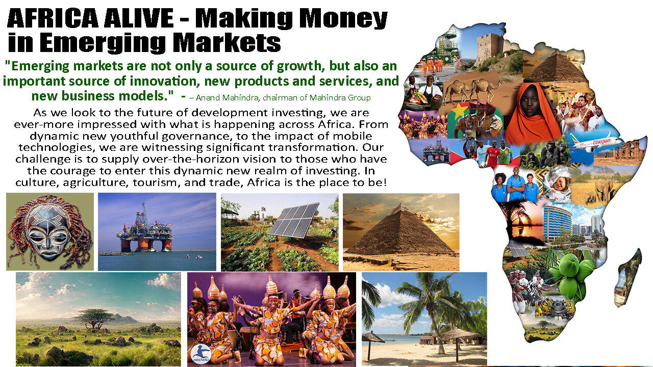 AFRICA ALIVE - Making Money in Emerging Markets