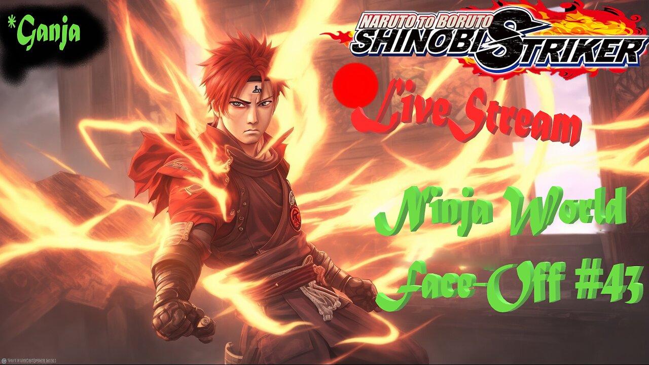 Shinobi Rumble | Ninja World Face-Off #43 | Shinobi Striker LiveStream