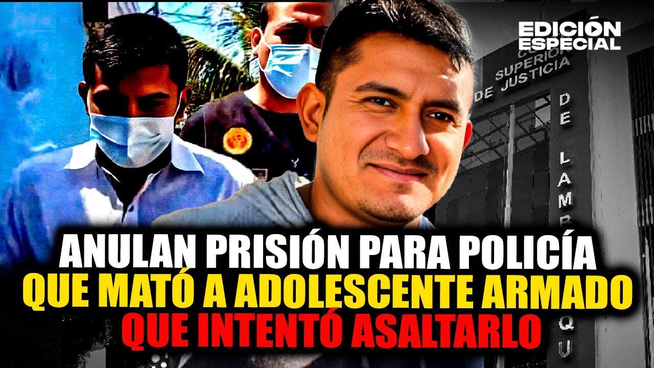 #EnVivo Poder Judicial libera a policía que abatió a ladrón adolescente armado que intentó asaltarlo