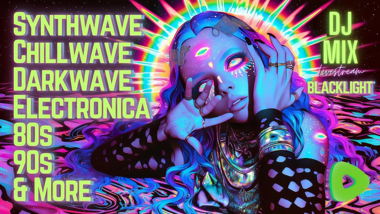 Friday Night Synthwave 80s 90s Electronica and more DJ MIX Livestream BLACKLIGHT Edition