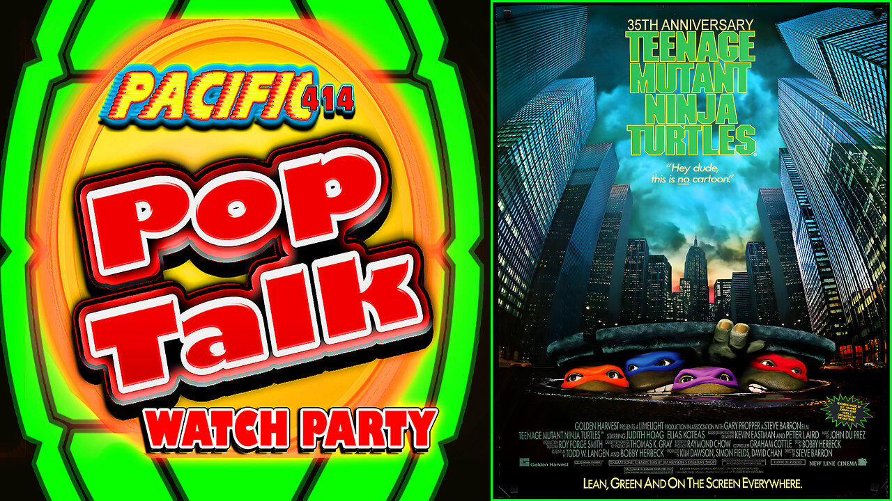 Pacific414 Pop Talk Watch Party: 35th Anniversary of Teenage Mutant Ninja Turtles- The Movie (1990)